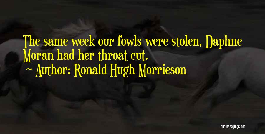 Cut Throat Quotes By Ronald Hugh Morrieson