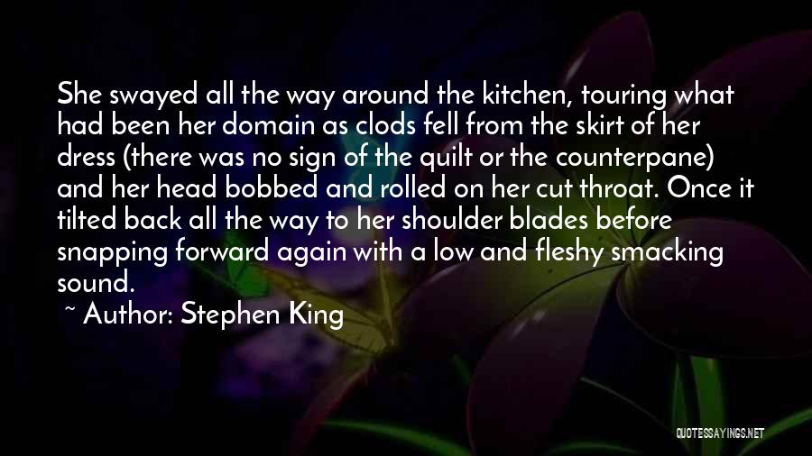 Cut Throat Quotes By Stephen King