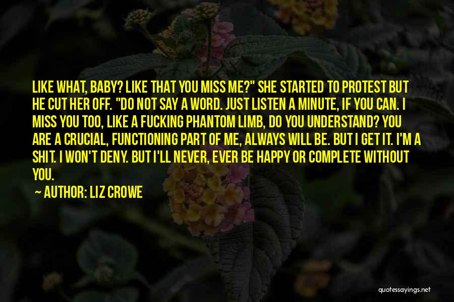 Cut You Off Quotes By Liz Crowe