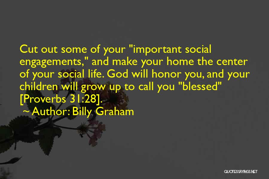 Cut You Out Quotes By Billy Graham