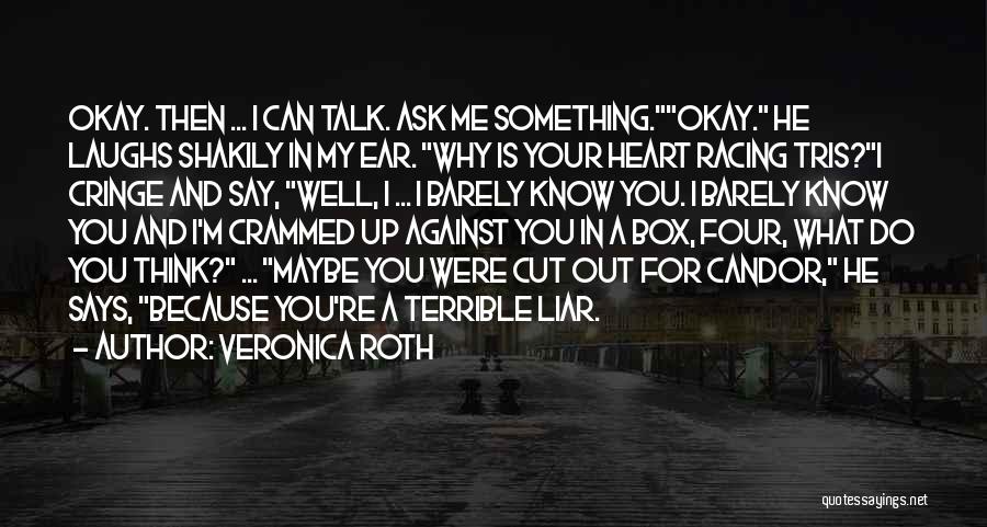 Cut You Out Quotes By Veronica Roth