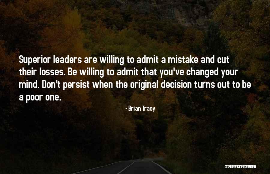 Cut Your Loss Quotes By Brian Tracy Cut Your Loss Quotes By Brian Tracy