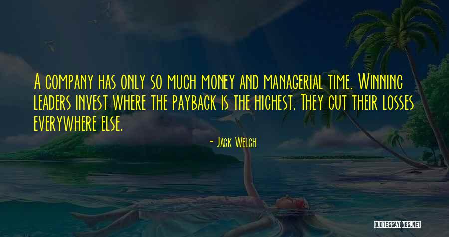 Cut Your Loss Quotes By Jack Welch Cut Your Loss Quotes By Jack Welch