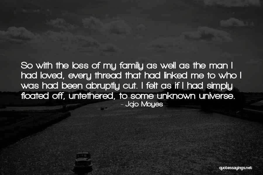Cut Your Loss Quotes By Jojo Moyes Cut Your Loss Quotes By Jojo Moyes