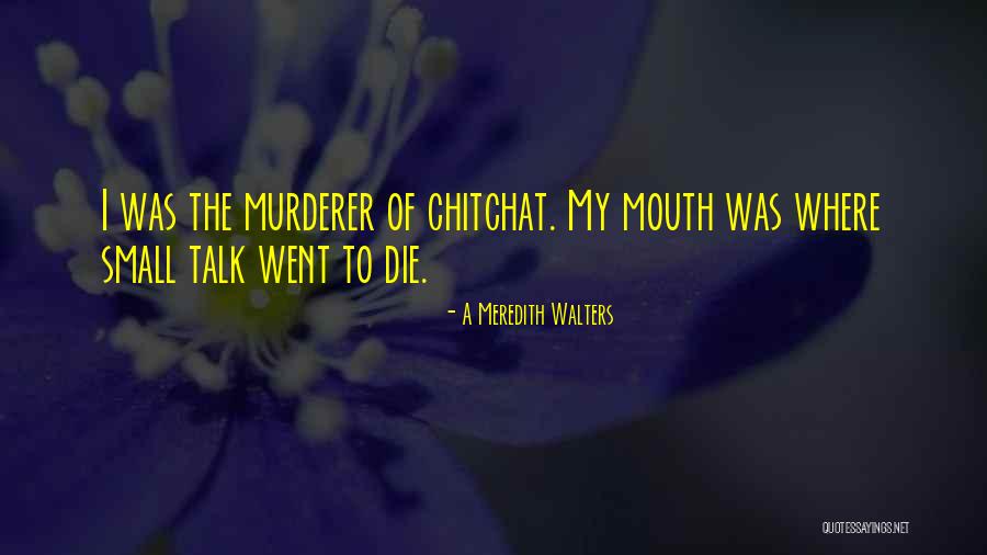 Cutajar Ltd Quotes By A Meredith Walters Cutajar Ltd Quotes By A Meredith Walters