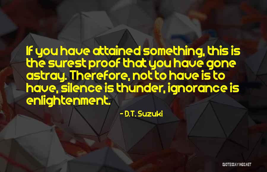 Cutamed Quotes By D.T. Suzuki Cutamed Quotes By D.T. Suzuki