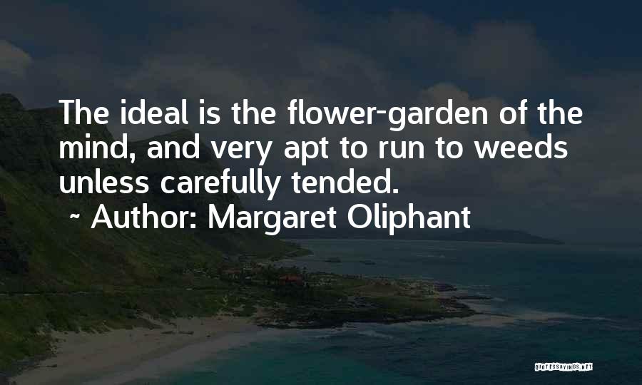Cutanea Tarda Quotes By Margaret Oliphant