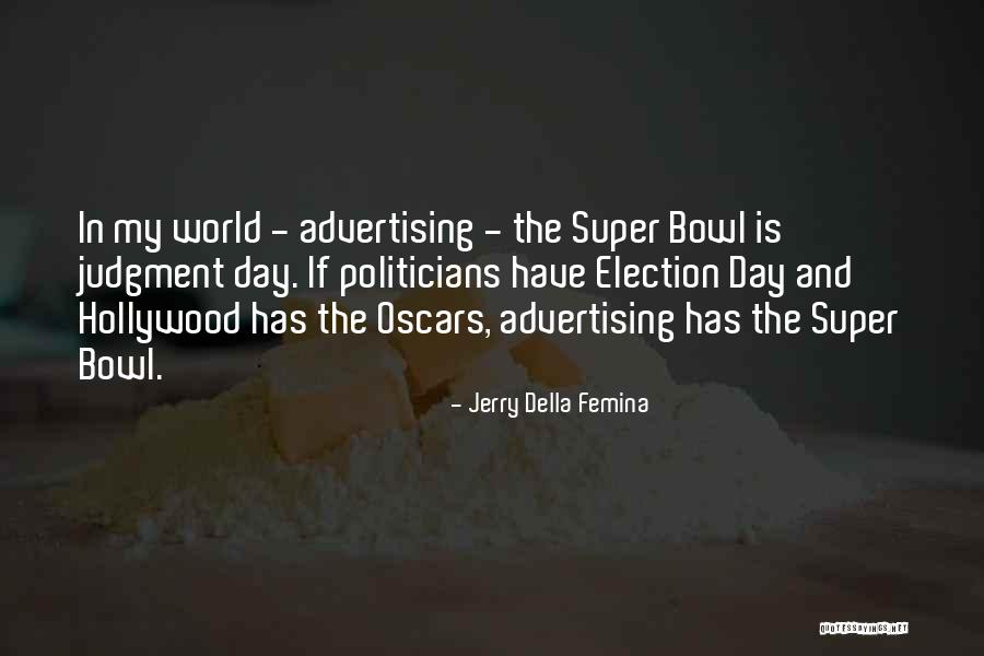 Cutarelli Vision Quotes By Jerry Della Femina Cutarelli Vision Quotes By Jerry Della Femina
