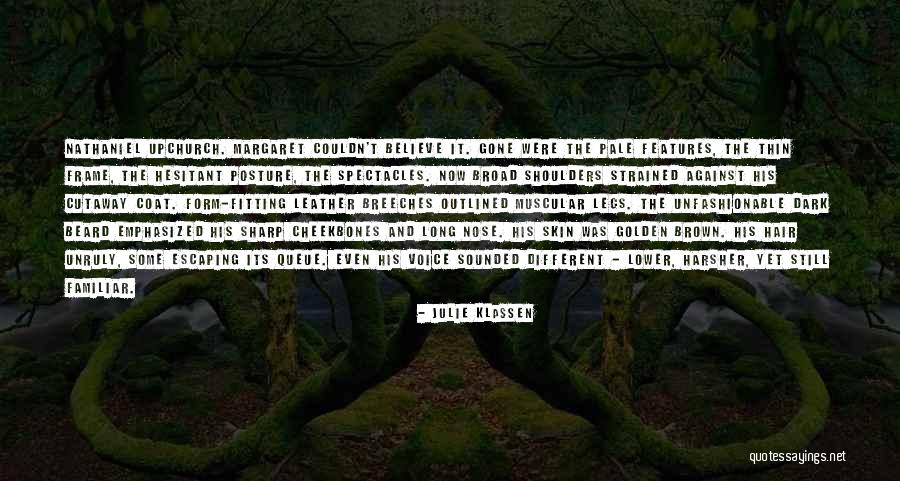 Cutaway Quotes By Julie Klassen Cutaway Quotes By Julie Klassen