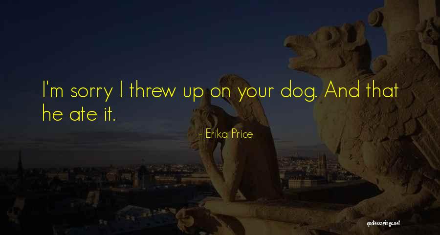 Cutcher Fred Quotes By Erika Price Cutcher Fred Quotes By Erika Price