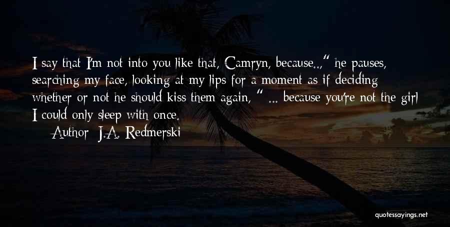 Cute And Funny Love Quotes By J.A. Redmerski