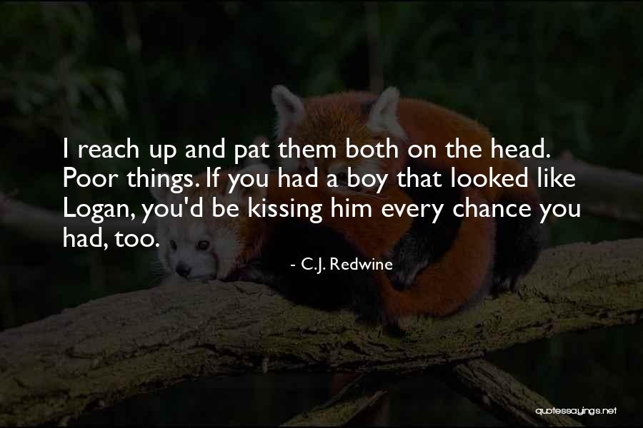 Cute And Funny Quotes By C.J. Redwine