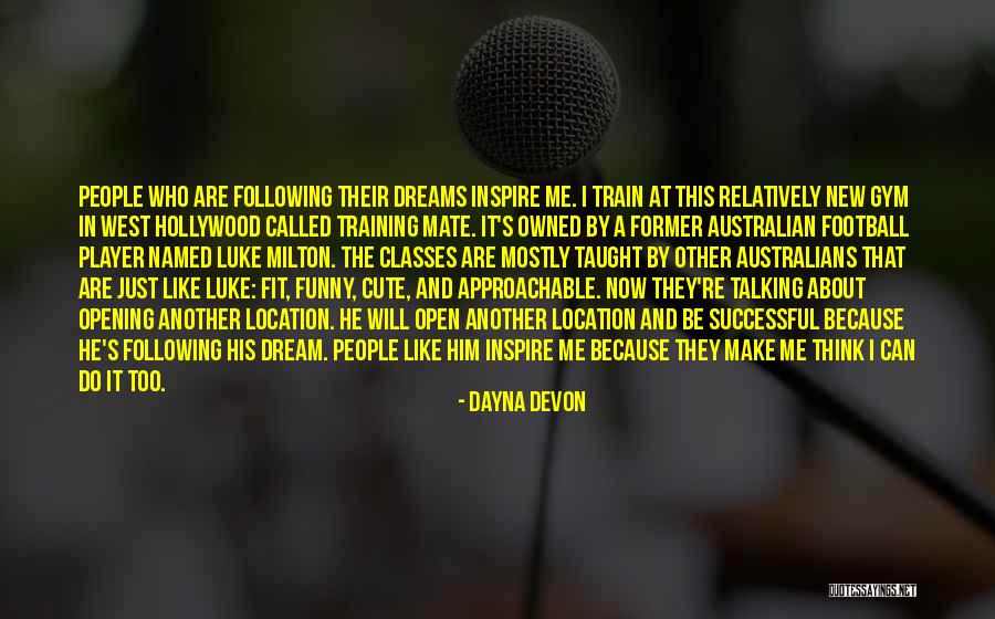 Cute And Funny Quotes By Dayna Devon