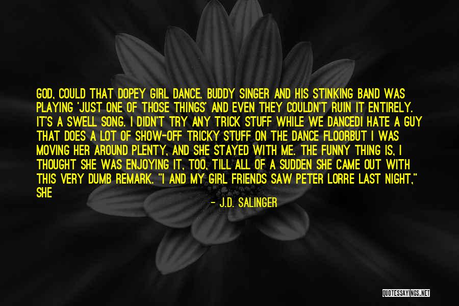 Cute And Funny Quotes By J.D. Salinger