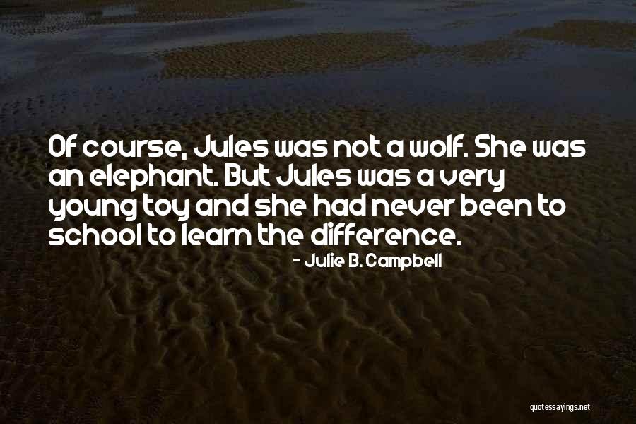 Cute And Funny Quotes By Julie B. Campbell