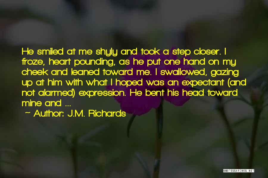 Cute And Romantic Love Quotes By J.M. Richards