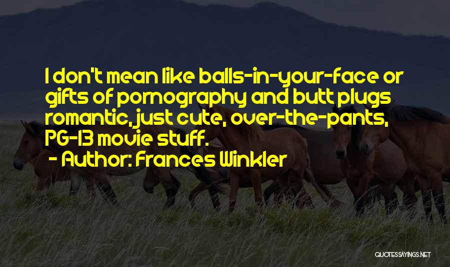 Cute And Romantic Quotes By Frances Winkler