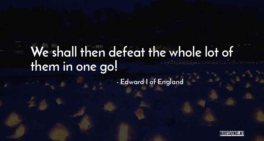 Cute Animal Cracker Quotes By Edward I Of England
