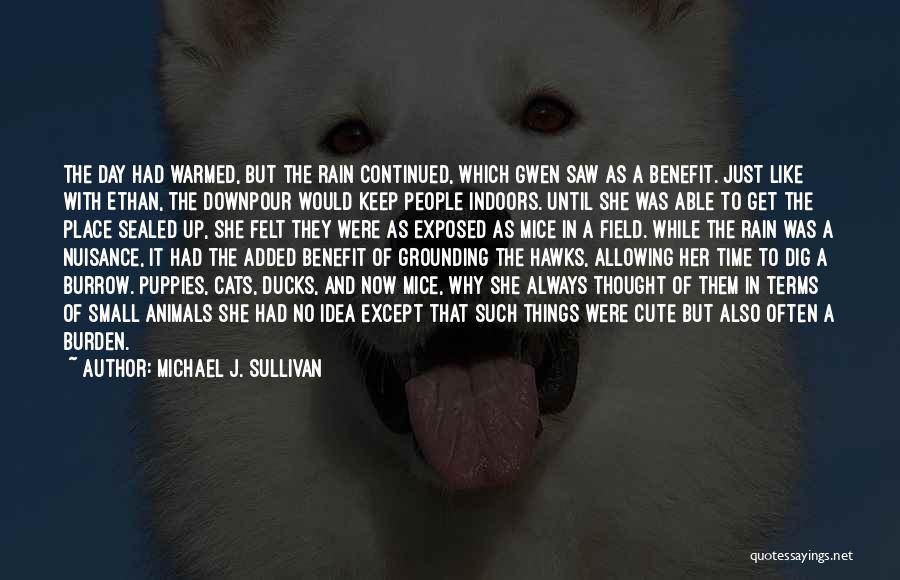 Cute Animals And Quotes By Michael J. Sullivan