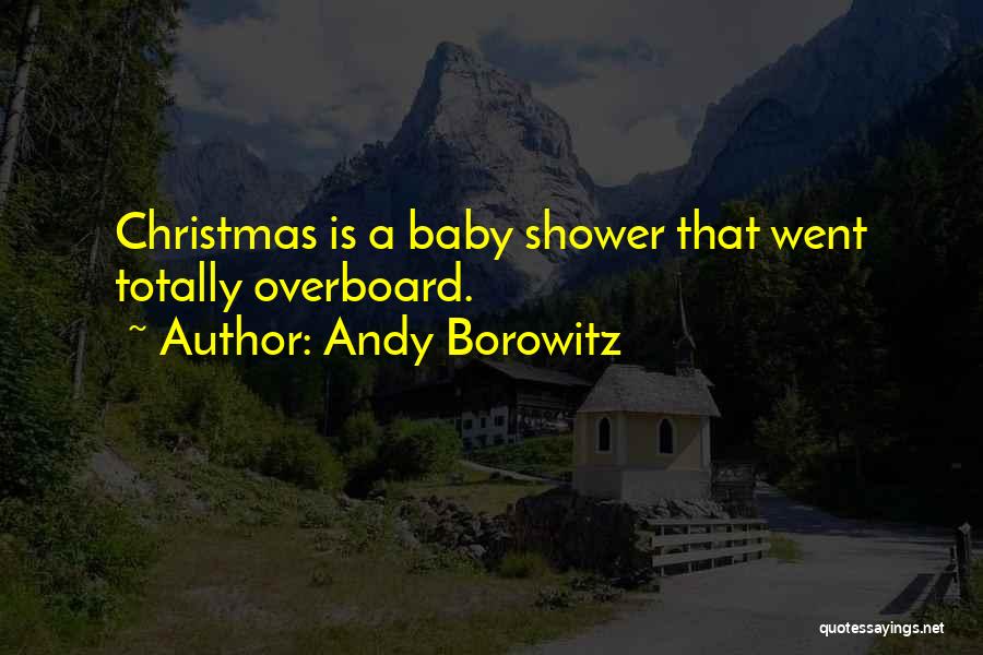 Cute Baby Christmas Quotes By Andy Borowitz
