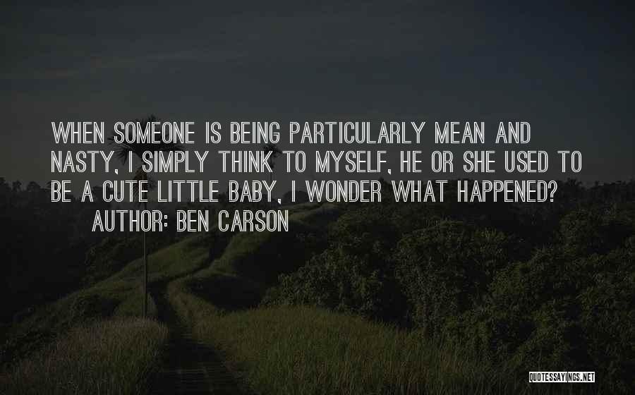 Cute Baby Quotes By Ben Carson