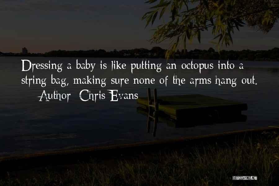 Cute Baby Quotes By Chris Evans