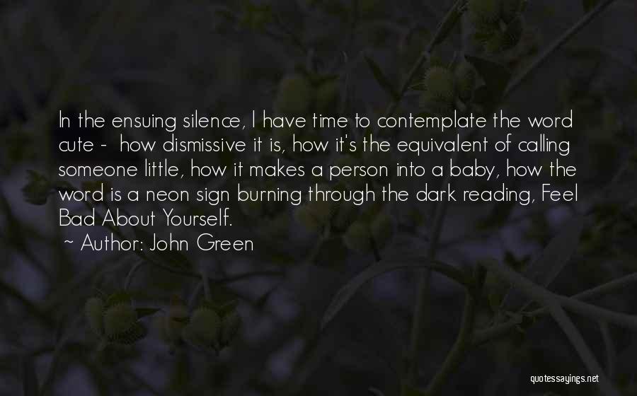 Cute Baby Quotes By John Green