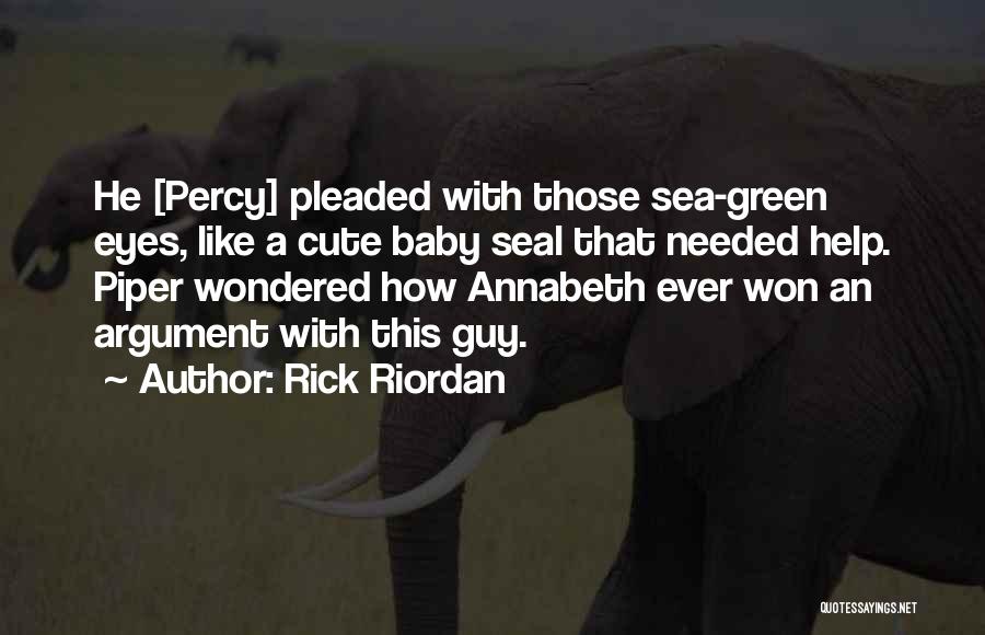 Cute Baby Quotes By Rick Riordan