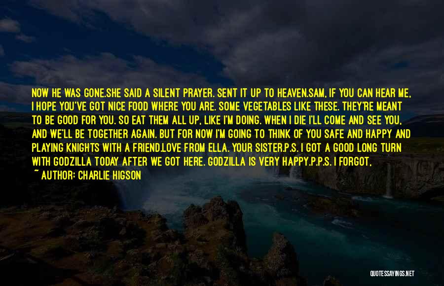 Cute Best Friend Quotes By Charlie Higson