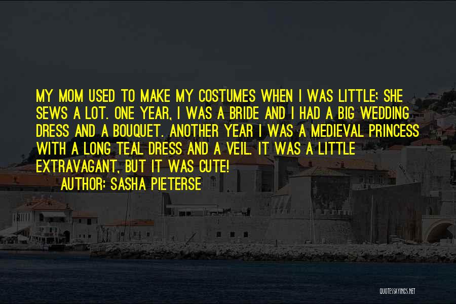 Cute Big Little Quotes By Sasha Pieterse