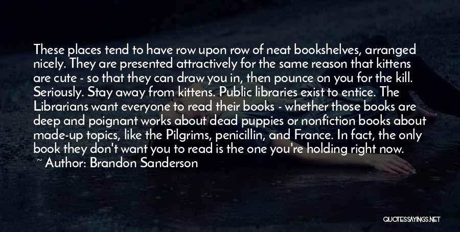 Cute But Deep Quotes By Brandon Sanderson