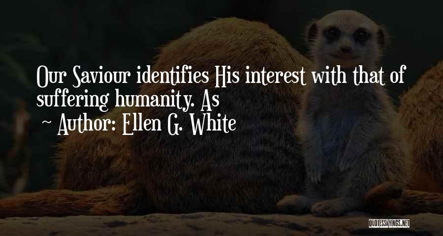 Cute But Not Corny Love Quotes By Ellen G. White