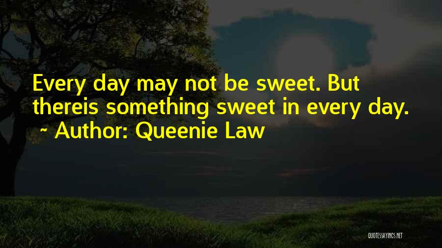 Cute But Sweet Quotes By Queenie Law