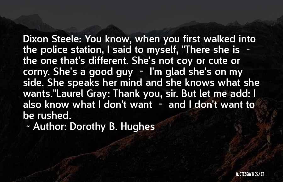 Cute Corny Quotes By Dorothy B. Hughes