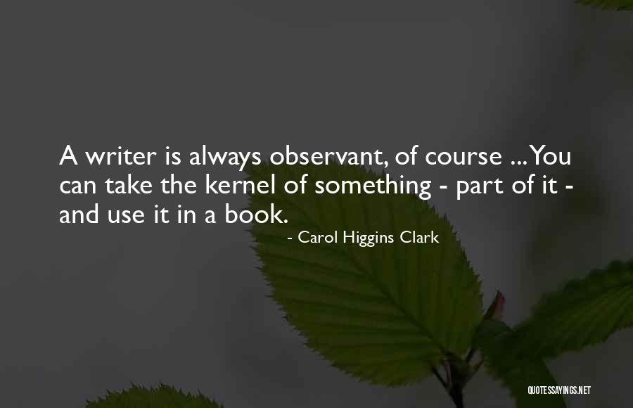 Cute Dphie Quotes By Carol Higgins Clark Cute Dphie Quotes By Carol Higgins Clark