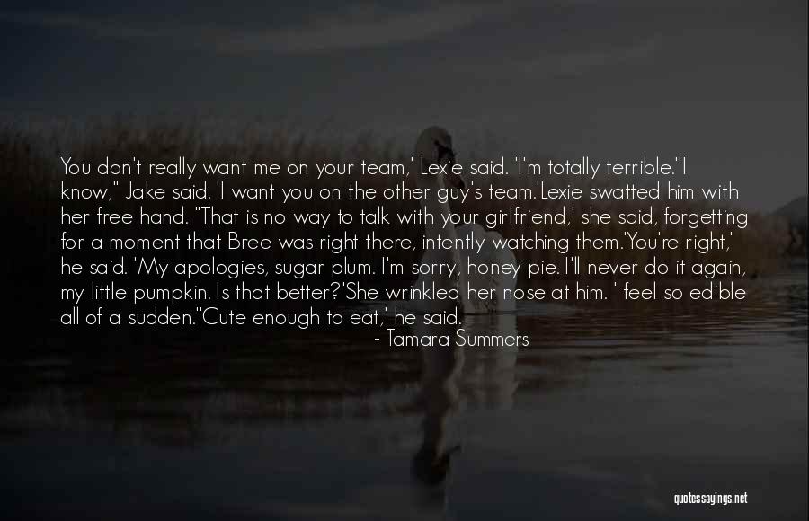 Cute Ex Girlfriend Quotes By Tamara Summers Cute Ex Girlfriend Quotes By Tamara Summers