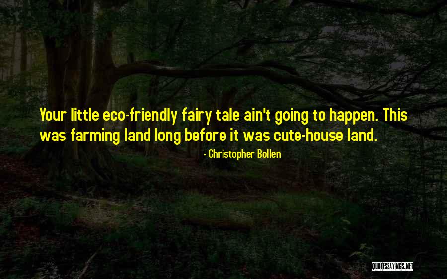 Cute Fairy Tale Quotes By Christopher Bollen Cute Fairy Tale Quotes By Christopher Bollen