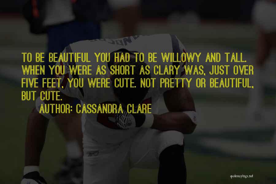 Cute Feet Quotes By Cassandra Clare