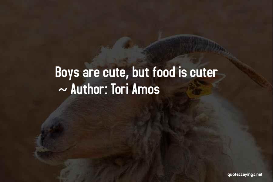 Cute Food Quotes By Tori Amos