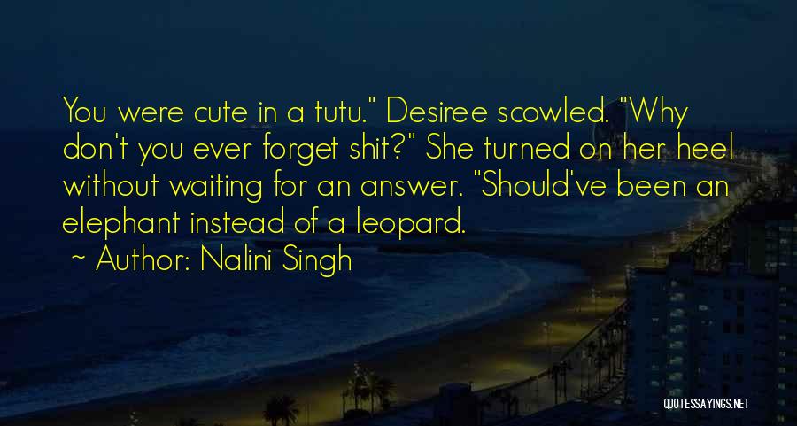 Cute For Her Quotes By Nalini Singh