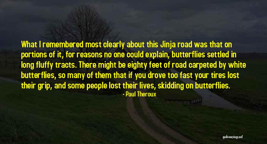 Cute Gir Quotes By Paul Theroux Cute Gir Quotes By Paul Theroux
