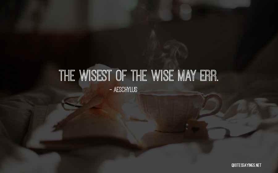 Cute Girly Quotes By Aeschylus Cute Girly Quotes By Aeschylus