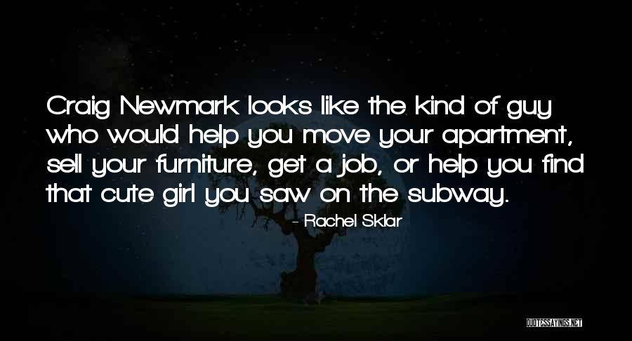 Cute Guy And Girl Quotes By Rachel Sklar