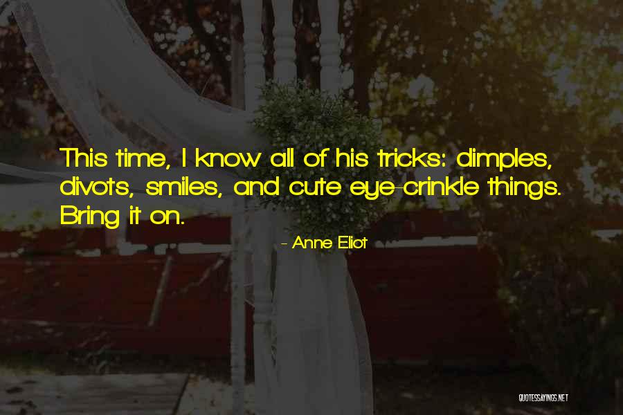 Cute Guys Quotes By Anne Eliot