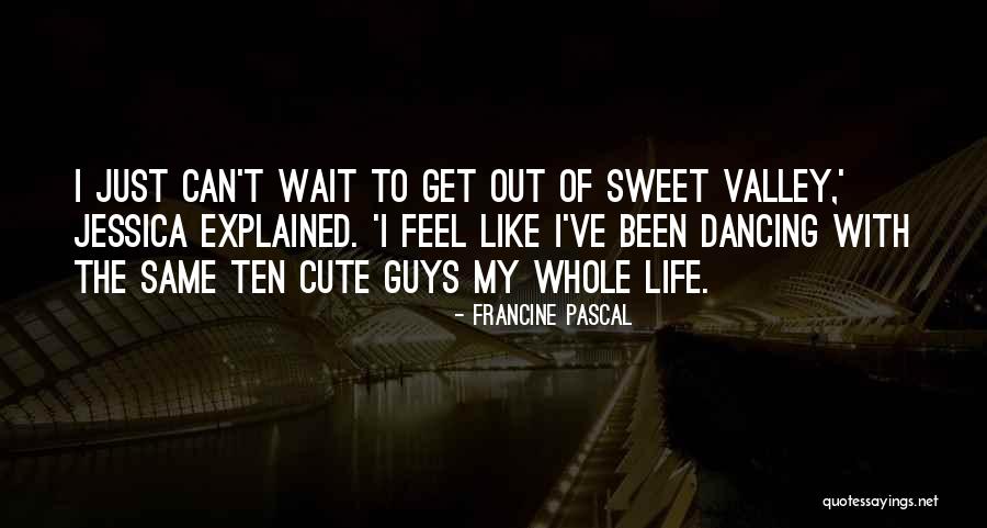 Cute Home Quotes By Francine Pascal Cute Home Quotes By Francine Pascal