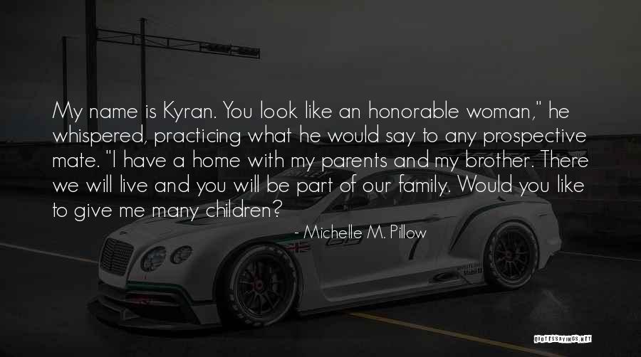 Cute Home Quotes By Michelle M. Pillow Cute Home Quotes By Michelle M. Pillow