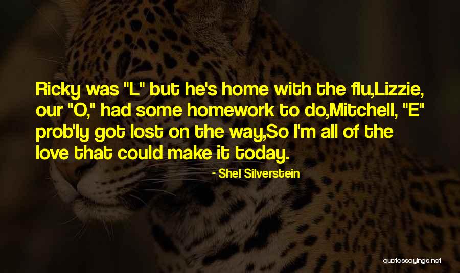 Cute Home Quotes By Shel Silverstein Cute Home Quotes By Shel Silverstein