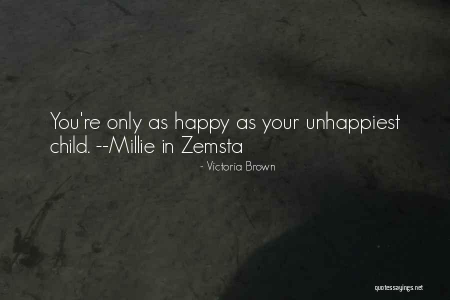 Cute Hu Quotes By Victoria Brown Cute Hu Quotes By Victoria Brown