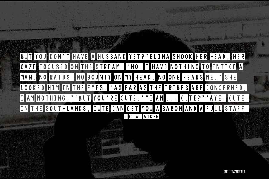 Cute Husband Quotes By G.A. Aiken Cute Husband Quotes By G.A. Aiken