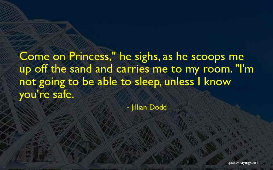 Cute I Can't Sleep Quotes By Jillian Dodd